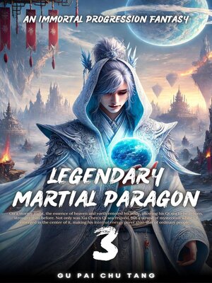 cover image of Legendary Martial Paragon